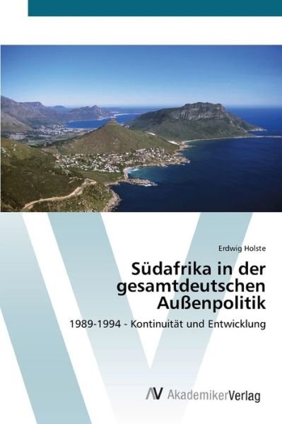 Cover for Holste · Südafrika in der gesamtdeutschen (Book) (2012)