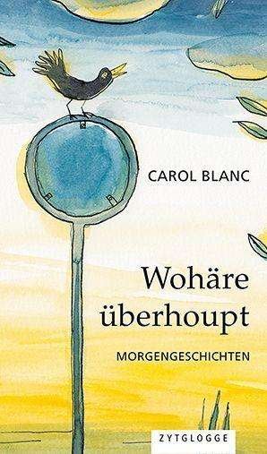 Cover for Blanc · Wohäre überhoupt (Bok)