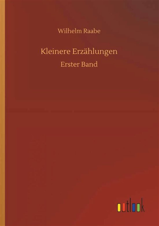Cover for Raabe · Kleinere Erzählungen (Bok) (2018)