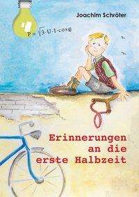 Cover for Schröter · Erinnerungen an die erste Halb (Book)