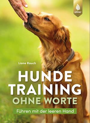 Cover for Liane Rauch · Hundetraining ohne Worte (Book) (2024)