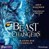 Cover for Kaufman · Beast Changers. Im Bann,CD (Book)