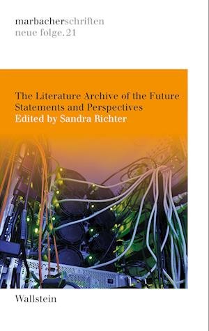 Cover for Sandra Richter · The Literature Archive Of The Future (Book)