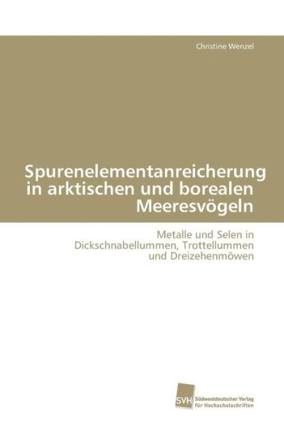 Cover for Wenzel · Spurenelementanreicherung in ark (Bog) (2009)