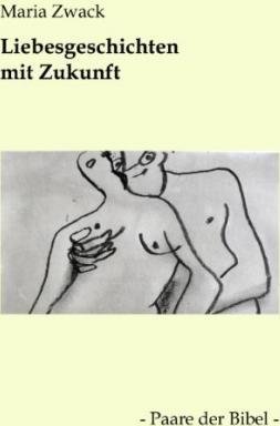 Cover for Zwack · Liebesgeschichten mit Zukunft (Buch)