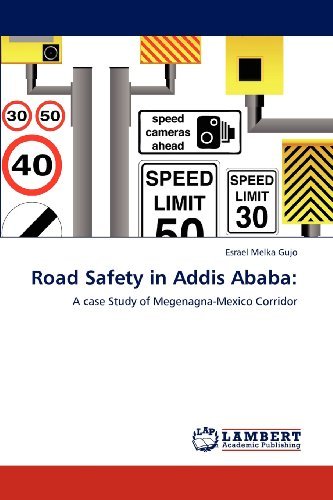 Cover for Esrael Melka Gujo · Road Safety in Addis Ababa:: a Case Study of Megenagna-mexico Corridor (Paperback Bog) (2012)
