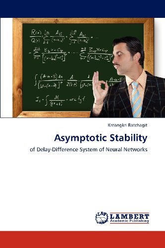 Cover for Kreangkri Ratchagit · Asymptotic Stability: of Delay-difference System of Neural Networks (Pocketbok) (2012)