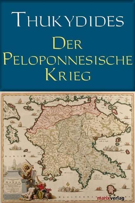 Cover for Thukydides · Peloponnes.Krieg.Marixverlag (Book)