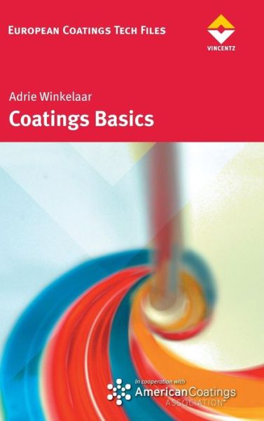 Cover for Adrie Winkelaar · Coatings Basics (European Coatings Tech Files) (Hardcover Book) (2009)