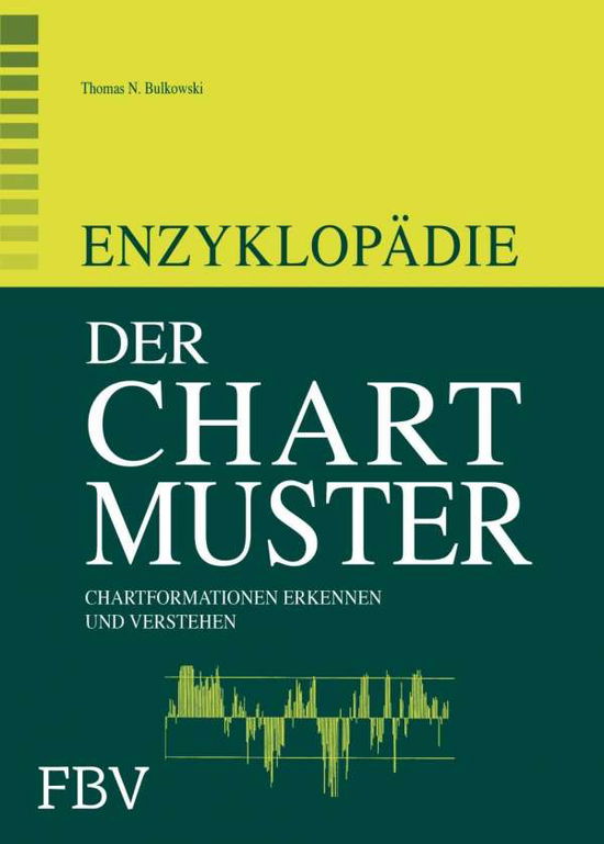 Cover for Bulkowski · Enzyklopädie der Chartmuster (Book)