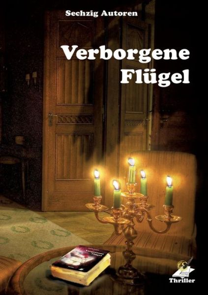 Cover for Sechzig Autoren · Verborgene Flugel (Pocketbok) (2015)