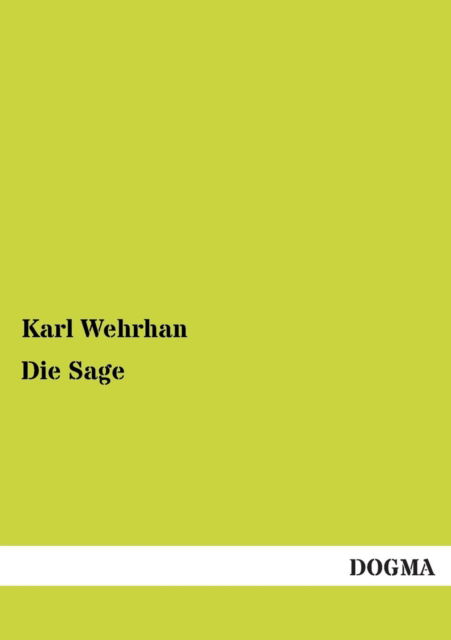 Cover for Karl Wehrhan · Die Sage (Paperback Book) [German edition] (2012)