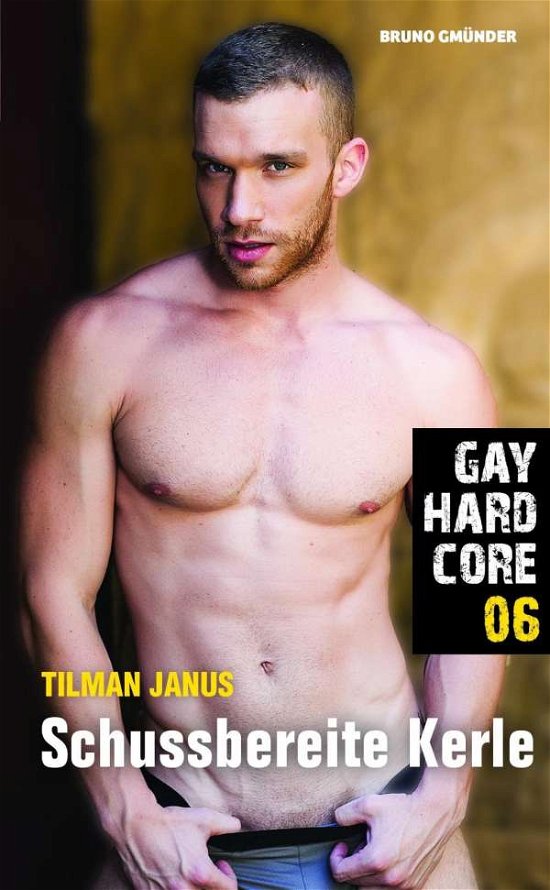 Cover for Janus · Gay Hardcore - Schussbereit (Buch)