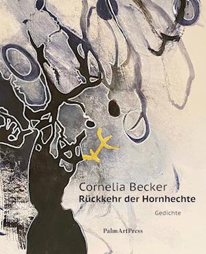 Cover for Cornelia Becker · Rückkehr der Hornhechte (Book) (2023)