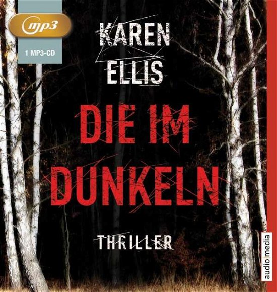 Cover for Ellis · Die im Dunkeln,MP3-CD (Buch) (2018)