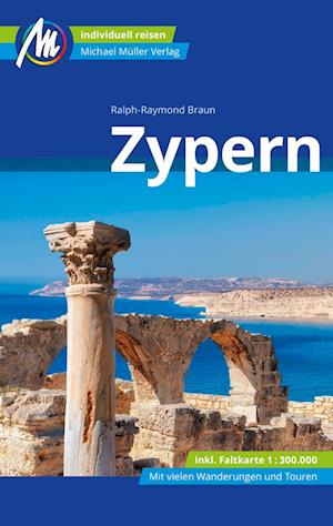 Zypern Reiseführer Michael Müller Verlag - Ralph-Raymond Braun - Książki - Müller, Michael - 9783966851510 - 3 października 2023