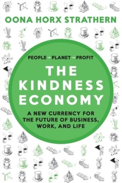 Cover for Oona Horx Strathern · The Kindness Economy (Bok) (2023)