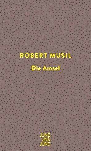 Cover for Musil · Die Amsel (Bok)