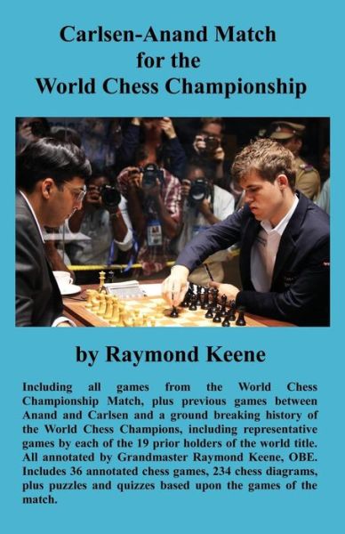 Cover for Raymond Keene · Carlsen-anand Match for the World Chess Championship (Paperback Book) [Annotated edition] (2013)