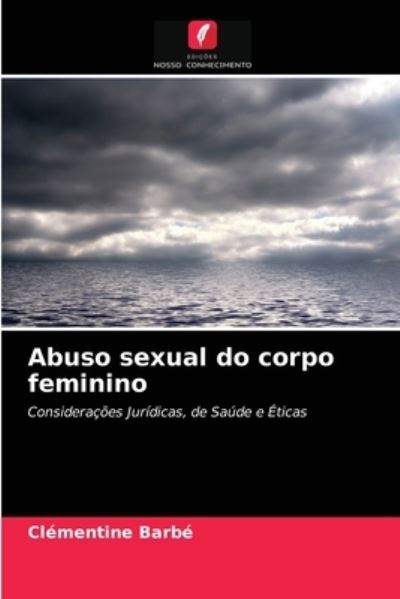 Cover for Barbé · Abuso sexual do corpo feminino (N/A) (2021)