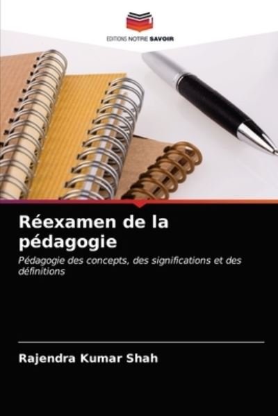 Cover for Shah · Réexamen de la pédagogie (N/A) (2021)