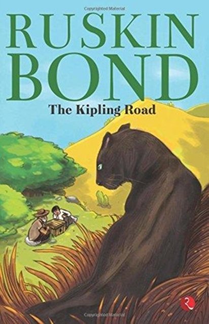 Cover for Ruskin Bond · The Kipling Road (Pocketbok) (2017)