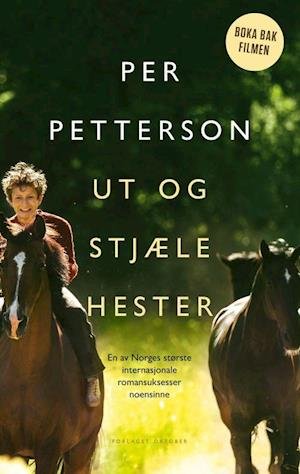 Cover for Per Petterson · Ut og stjæle hester : roman (Paperback Book) (2019)