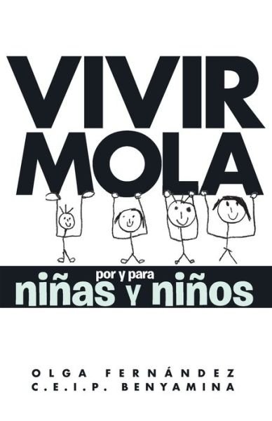 Cover for Ceip Benyamina · Vivir Mola por y para ninas y ninos (Paperback Book) (2019)