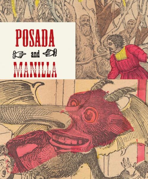 Posada and Manilla: Illustrations for Mexican Fairy Tales - Mercurio Lopez Casillas - Kirjat - RM Verlag SL - 9788415118510 - keskiviikko 1. helmikuuta 2017