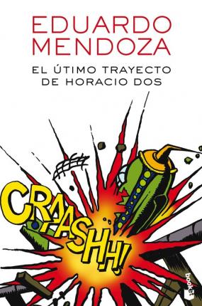 Cover for Mendoza · El último trayecto de Horacio D (Book)