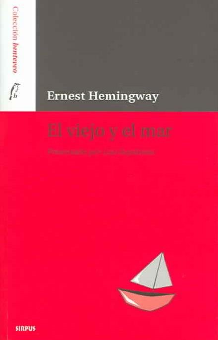 Cover for Ernest Hemingway · El Viejo Y El Mar / the Old Man and the Sea (Pocketbok) [Spanish, Tra edition] (2003)