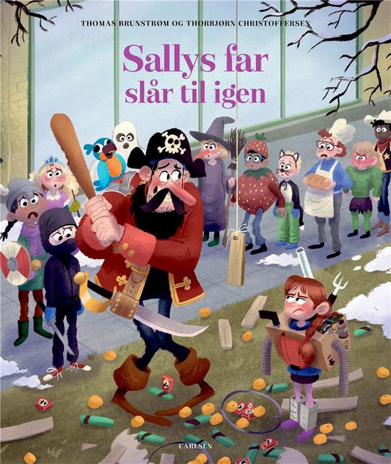 Cover for Thomas Brunstrøm · Sallys far: Sallys far slår til igen (Innbunden bok) [1. utgave] (2021)