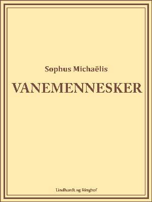 Vanemennesker - Sophus Michaëlis - Bøker - Saga - 9788726007510 - 12. juni 2018