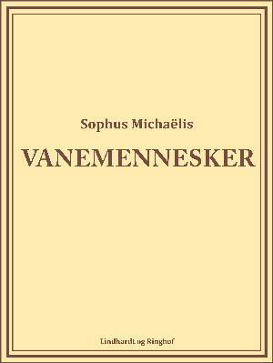 Vanemennesker - Sophus Michaëlis - Böcker - Saga - 9788726007510 - 12 juni 2018