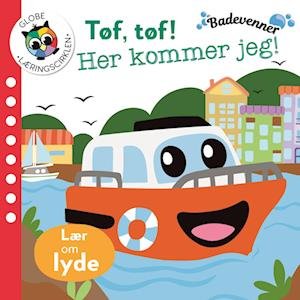Cover for Globe · Badevenner: Badevenner - Tøf, tøf! Her kommer jeg! (Book) [1th edição] (2022)