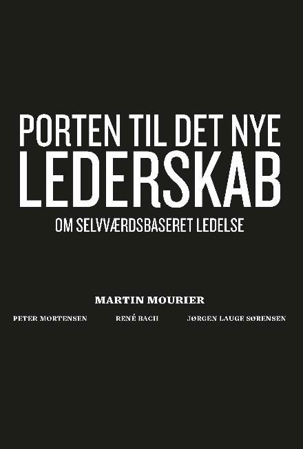Cover for Martin Mourier · Porten til det nye lederskab (Hæftet bog) [2. udgave] (2017)