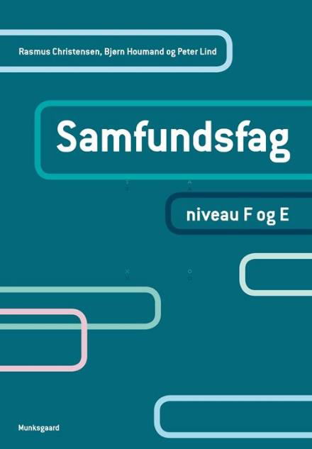 Samfundsfag. Niveau F og E (uden iBog) - Rasmus Christensen; Peter Lind - Books - Gyldendal - 9788762816510 - October 10, 2016