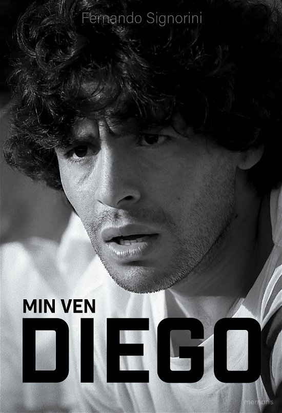 Cover for Fernando Signorini · Min ven Diego (Sewn Spine Book) [1.º edición] (2024)