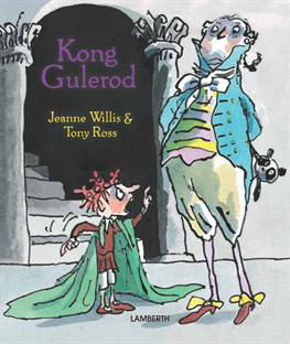 Cover for Jeanne Willis · Kong Gulerod (Bound Book) [1st edition] [Indbundet] (2013)