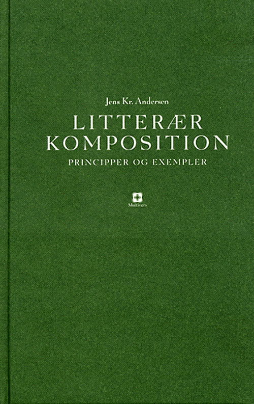 Cover for Jens Kr. Andersen · Litterær komposition (Bound Book) [1st edition] [Indbundet] (2005)