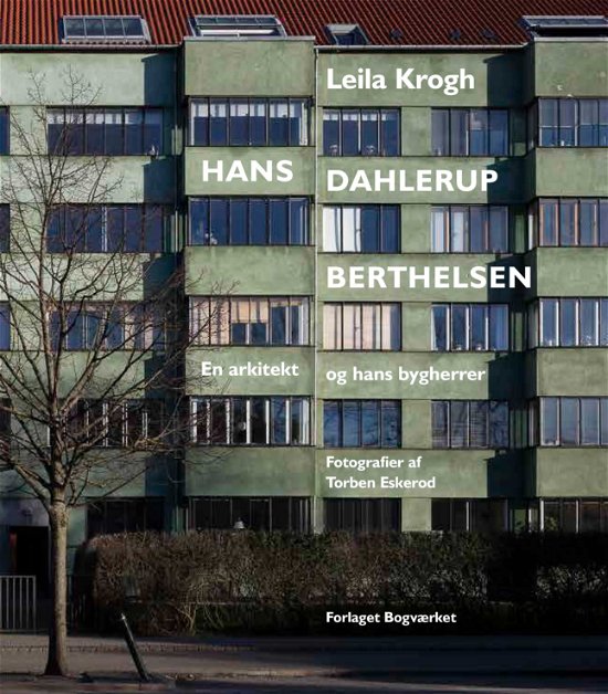 Cover for Leila Krogh · Hans Dahlerup Berthelsen (Bound Book) [1. Painos] (2021)