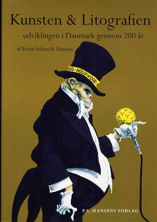 Cover for Peter Schmidt Hansen · Kunsten &amp; Litografien (Bound Book) [1st edition] [Hardback] (2013)