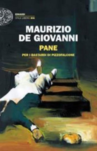 Cover for Maurizio De Giovanni · Pane per i Bastardi di Pizzofalcone (Paperback Book) (2018)