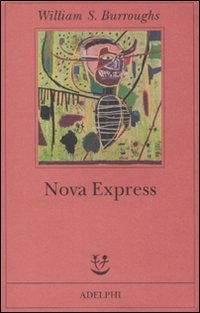 Cover for William Burroughs · Nova Express (Book)