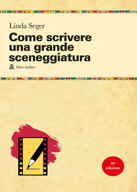 Cover for Linda Seger · Come Scrivere Una Grande Sceneggiatura (Book)