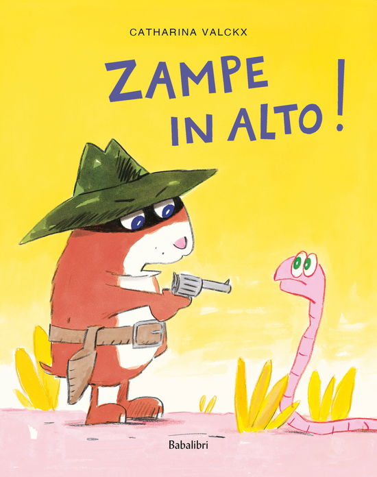 Cover for Catharina Valckx · Zampe In Alto! Ediz. A Colori (Book)