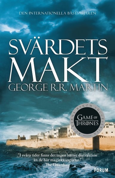 Cover for George R. R. Martin · Sagan om is och eld: Game of thrones - Svärdets makt (Bok) (2019)