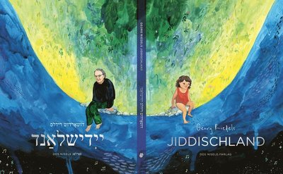 Cover for Georg Riedel, Channa Riedel, Salomon Schulman · Georg Riedels Jiddischland / Georg Riedels Yiddishland (Hardcover Book) (2023)