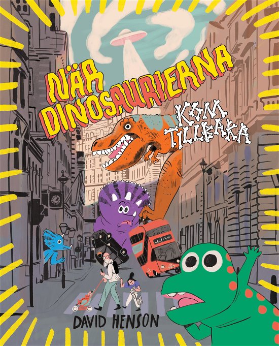 Cover for David Henson · När dinosaurierna kom tillbaka (Indbundet Bog) (2024)