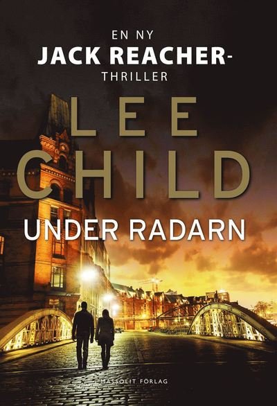 Cover for Lee Child · Jack Reacher: Under radarn (Bound Book) (2017)